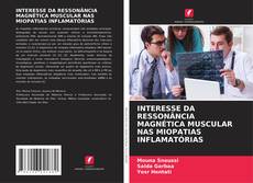 Buchcover von INTERESSE DA RESSONÂNCIA MAGNÉTICA MUSCULAR NAS MIOPATIAS INFLAMATÓRIAS