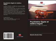 Copertina di Psychiatrie légale et médico-légale