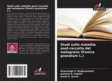 Studi sulle malattie post-raccolta del melograno (Punica granatum L.) kitap kapağı