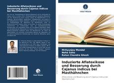 Capa do livro de Induzierte Aflatoxikose und Besserung durch Cajanus indicus bei Masthähnchen 