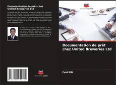 Buchcover von Documentation de prêt chez United Breweries Ltd