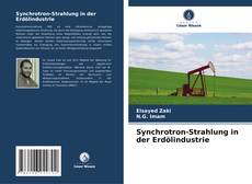 Bookcover of Synchrotron-Strahlung in der Erdölindustrie