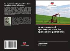 Buchcover von Le rayonnement synchrotron dans les applications pétrolières