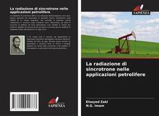 Buchcover von La radiazione di sincrotrone nelle applicazioni petrolifere