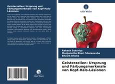 Capa do livro de Geisterzellen: Ursprung und Färbungsmerkmale von Kopf-Hals-Läsionen 