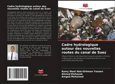 Buchcover von Cadre hydrologique autour des nouvelles routes du canal de Suez