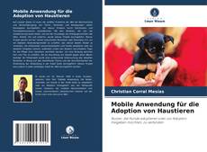 Buchcover von Mobile Anwendung für die Adoption von Haustieren