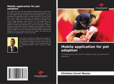Bookcover of Mobile application for pet adoption