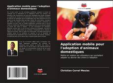 Bookcover of Application mobile pour l'adoption d'animaux domestiques