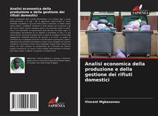 Borítókép a  Analisi economica della produzione e della gestione dei rifiuti domestici - hoz