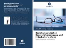 Bookcover of Beziehung zwischen Kontrollüberzeugung und Mitarbeiterleistung