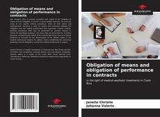 Portada del libro de Obligation of means and obligation of performance in contracts