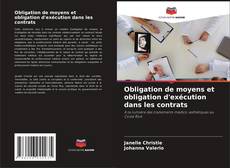 Bookcover of Obligation de moyens et obligation d'exécution dans les contrats
