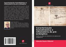 Buchcover von Caracterização hemodinâmica e inflamatória do pré-eclâmptico