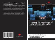 Capa do livro de Proposal for the design of a digital marketing plan 