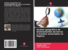 Bookcover of Análise geográfica de deslizamentos de terras e eventos associados na Nigéria