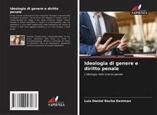 Bookcover of Ideologia di genere e diritto penale
