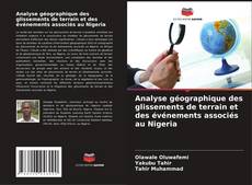 Bookcover of Analyse géographique des glissements de terrain et des événements associés au Nigeria