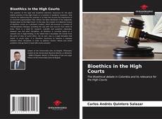 Couverture de Bioethics in the High Courts