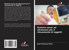 Bookcover of Sistema sonar ad ultrasuoni per il rilevamento di oggetti