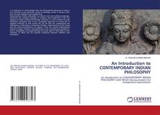 An Introduction to CONTEMPORARY INDIAN PHILOSOPHY的封面