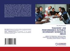 Copertina di TEACHERS’ JOB PERFORMANCE IN PUBLIC SECONDARY SCHOOLS IN ABUJA