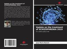 Bookcover of Update on the treatment of SCHIZOPHRENIA 2019
