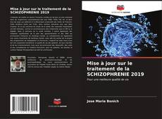 Bookcover of Mise à jour sur le traitement de la SCHIZOPHRENIE 2019