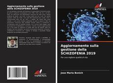 Bookcover of Aggiornamento sulla gestione della SCHIZOFENIA 2019