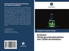 Capa do livro de Echtzeit-Hintergrundsubtraktion mit CUDA-Architektur 