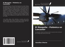 El Mosquito - Polémica en Lancaster kitap kapağı