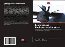 Le moustique - Controverse à Lancaster kitap kapağı