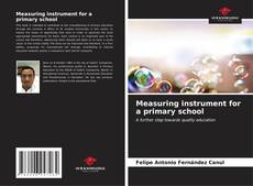 Bookcover of Measuring instrument for a primary school