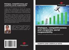Buchcover von Dialogue, competitiveness and corporate social responsibility