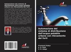 Bookcover of Automazione del sistema di distribuzione dell'acqua potabile urbana con rilevamento dei furti