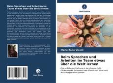 Capa do livro de Beim Sprechen und Arbeiten im Team etwas über die Welt lernen 