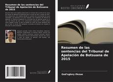 Buchcover von Resumen de las sentencias del Tribunal de Apelación de Botsuana de 2015