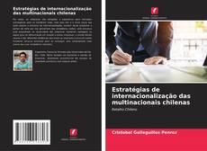 Buchcover von Estratégias de internacionalização das multinacionais chilenas