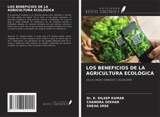 LOS BENEFICIOS DE LA AGRICULTURA ECOLÓGICA kitap kapağı