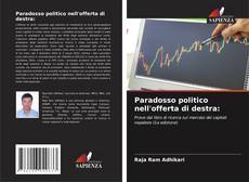Bookcover of Paradosso politico nell'offerta di destra: