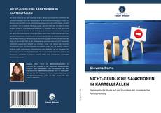 Capa do livro de NICHT-GELDLICHE SANKTIONEN IN KARTELLFÄLLEN 