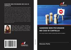 Bookcover of SANZIONI NON PECUNIARIE NEI CASI DI CARTELLO