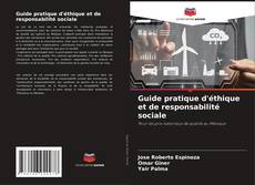 Guide pratique d'éthique et de responsabilité sociale的封面