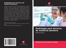 Buchcover von Radiologia para técnicos de medicina dentária