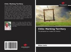 Portada del libro de Chile: Marking Territory