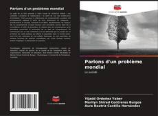Bookcover of Parlons d'un problème mondial