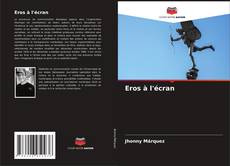 Capa do livro de Eros à l'écran 