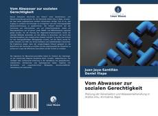 Bookcover of Vom Abwasser zur sozialen Gerechtigkeit