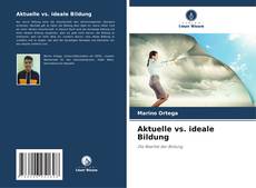 Capa do livro de Aktuelle vs. ideale Bildung 