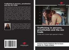 Borítókép a  Trafficking in persons, prostitution and the sex trade - hoz